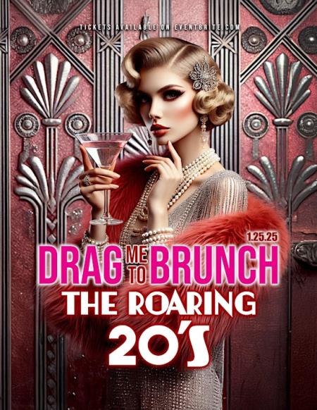 Drag me to Brunch - The Roaring 20's