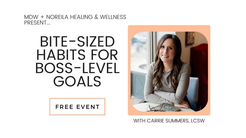 Bite-Sized habit for BOSS level goals!