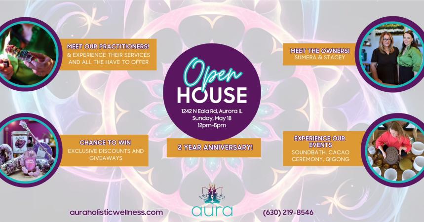 Aura Holistic 2 year Anniversary- OPEN HOUSE!