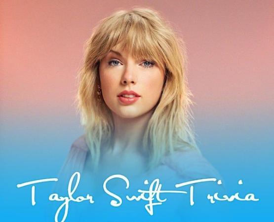 Taylor Swift Trivia