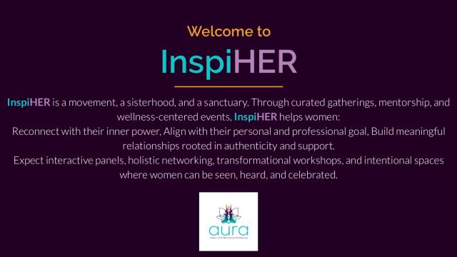 Aura Holistic Partners with InspiHer: A New Chapter for Wellness and Empowerment in Our Community