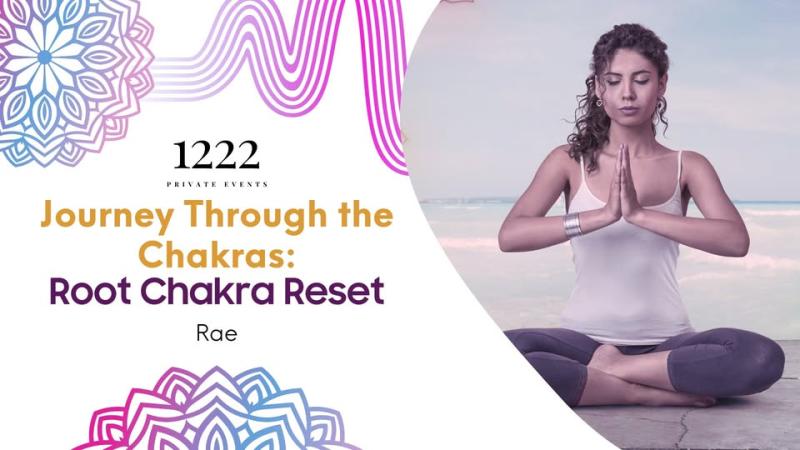Journey Through the Chakras: Root Chakra Reset