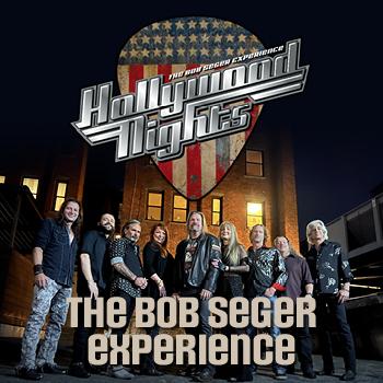 Hollywood Nights: The Bob Seger Experience