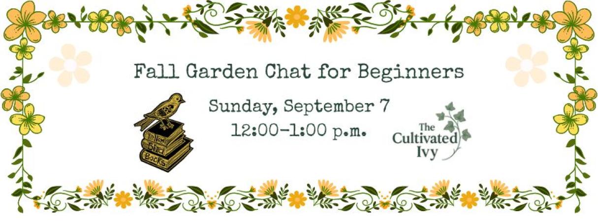 Fall Garden Chat for Beginners