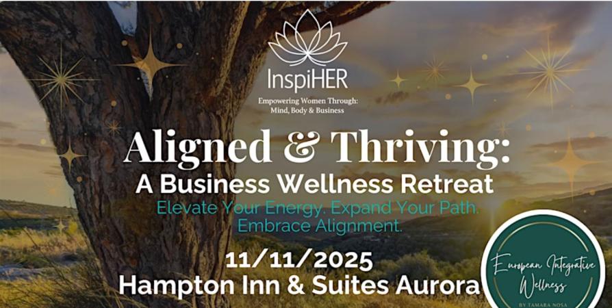 Aligned & Thriving - A Business Wellness Retreat