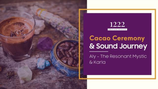 Cacao Ceremony & Sound Journey