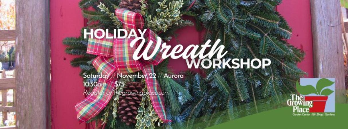 Holiday Wreath Workshop