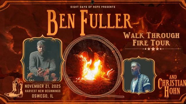 Ben Fuller - Walk Through Fire Tour