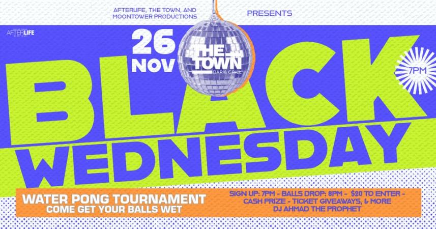 Black Wednesday @ The Town