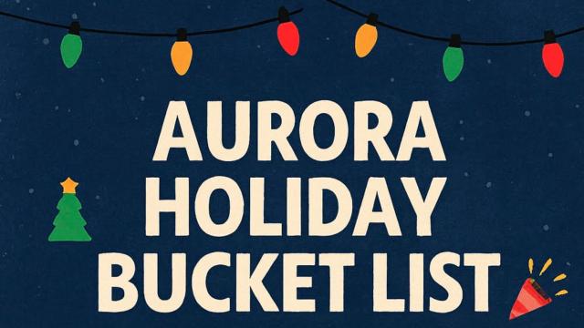 Your Aurora Holiday Bucket List: What Will You Attend This Season?