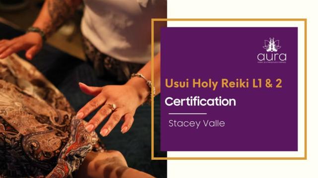 Usui Holy Reiki L1 & 2 Certification