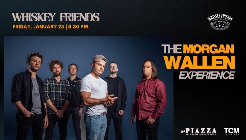 Whiskey Friend- The Morgan Wallen Experience