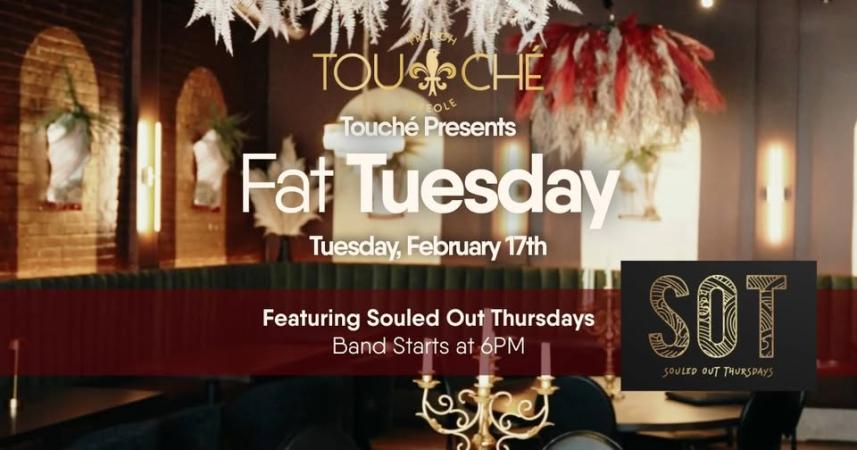 Fat Tuesday at Touche