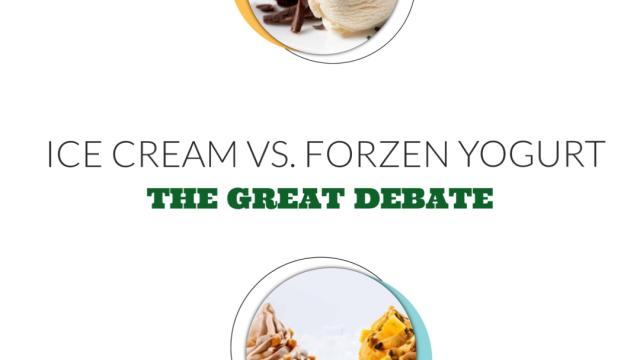 Frozen yogurt or Ice Cream! 