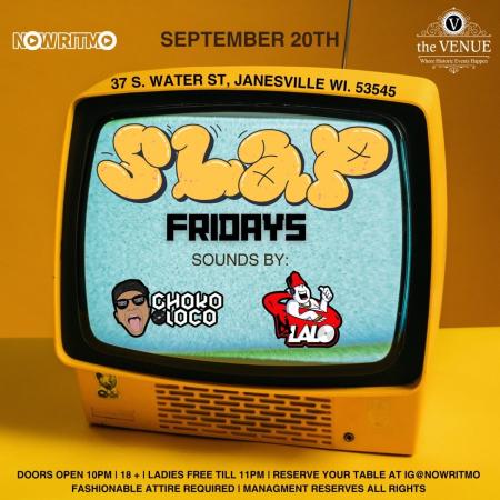 Slap Fridays Dance Party