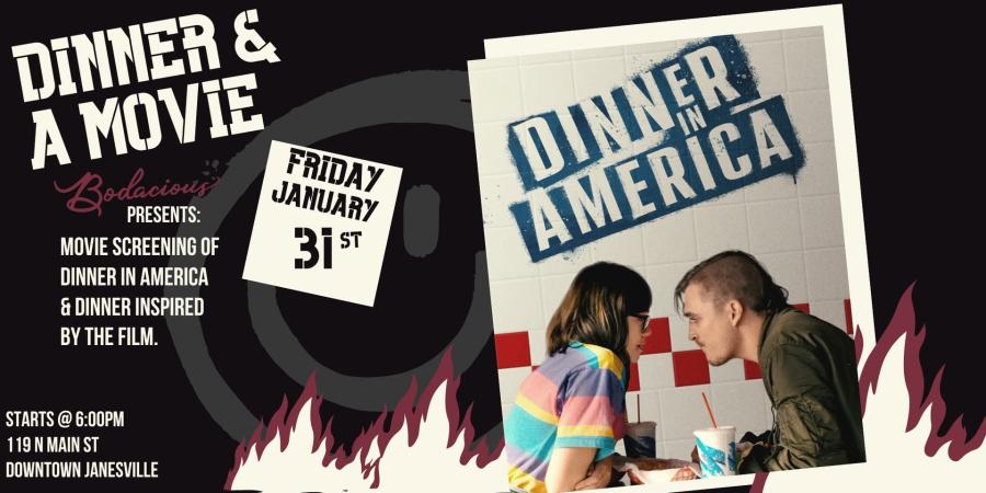 Dinner & A Movie - Dinner In America