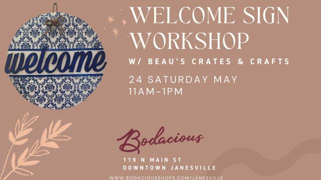 Welcome Sign Workshop