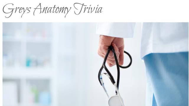Grey's Anatomy Trivia