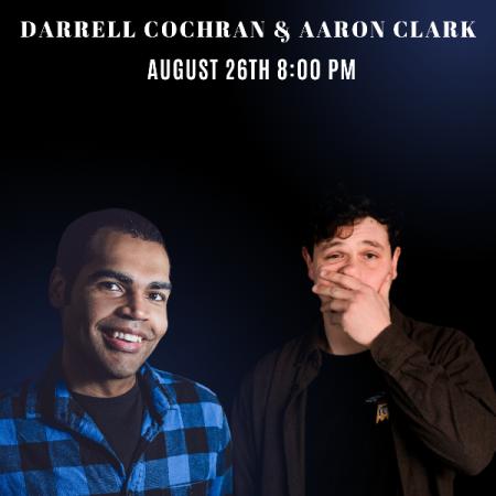 Comedians Aaron Clark & Darrell Cochran