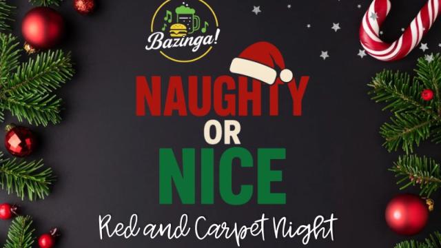 Naughty or Nice Red Carpet Night