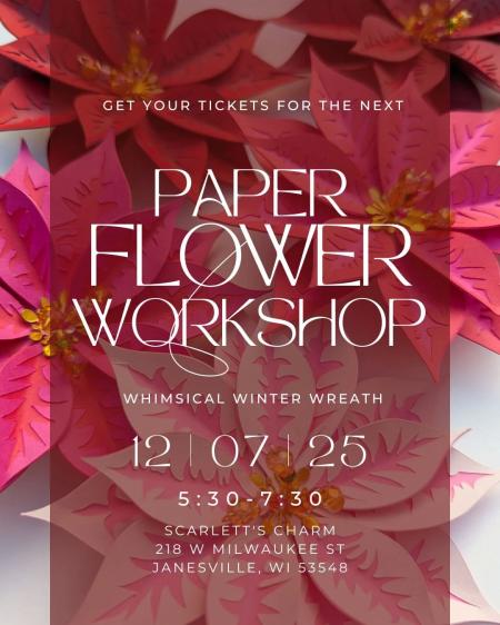 Whimsical Paper Flower and Winter Wreath Workshop