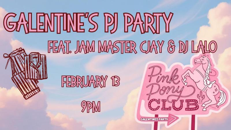 Galentine's PJ Party