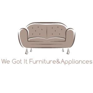 We Got It Furniture & Appliances