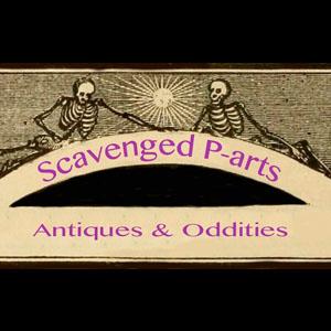 Scavenged P – ARTs Antiques + Oddities
