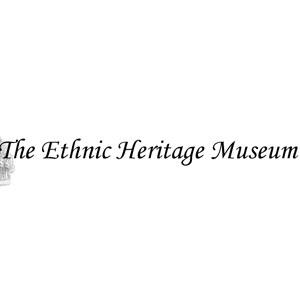 Ethnic Heritage Museum