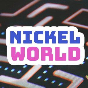 NickelWorld