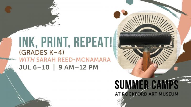 RAM Summer Camps: Ink, Print, Repeat!