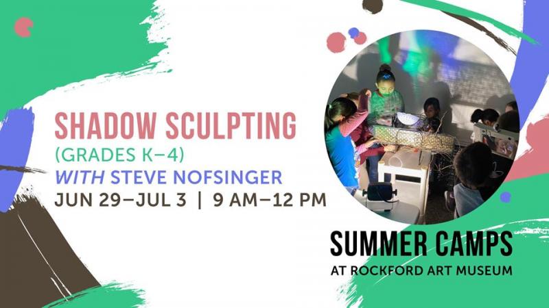 RAM Summer Camps: Shadow Sculpting