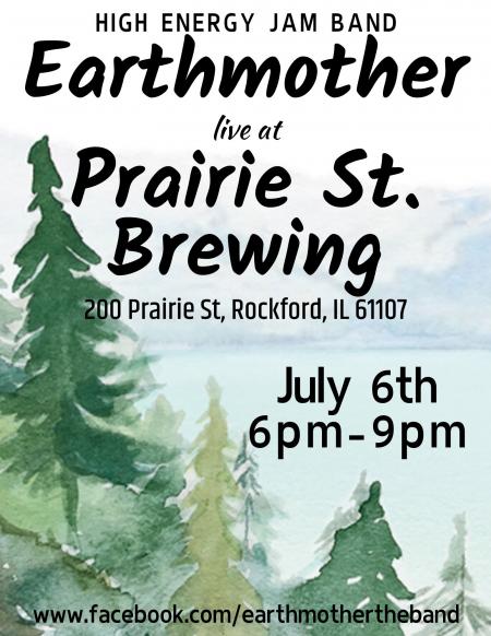 Earthmother LIVE at Prairie St. Brewing