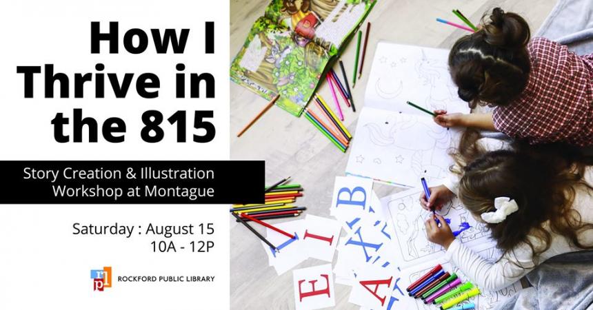 How I Thrive in the 815 - Story Creation and Illustration Workshop