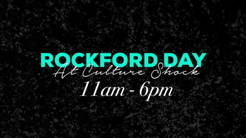 Rockford Day Culture Shock Style (Saturday 8/15)