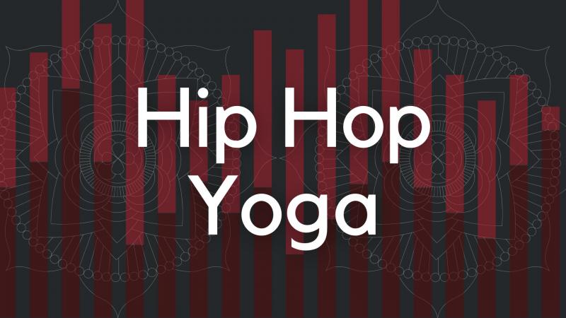 Hip Hop Yoga with JLR