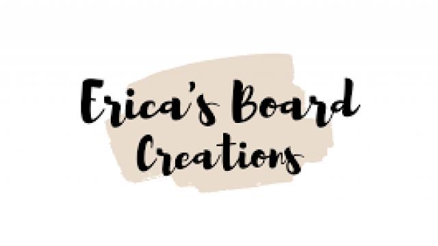 Erica's Board Creations