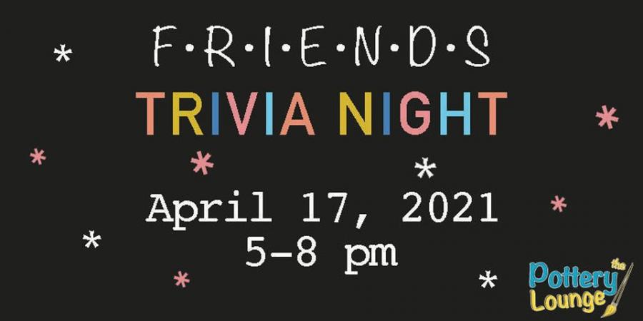 Friends Trivia Night at The Pottery Lounge