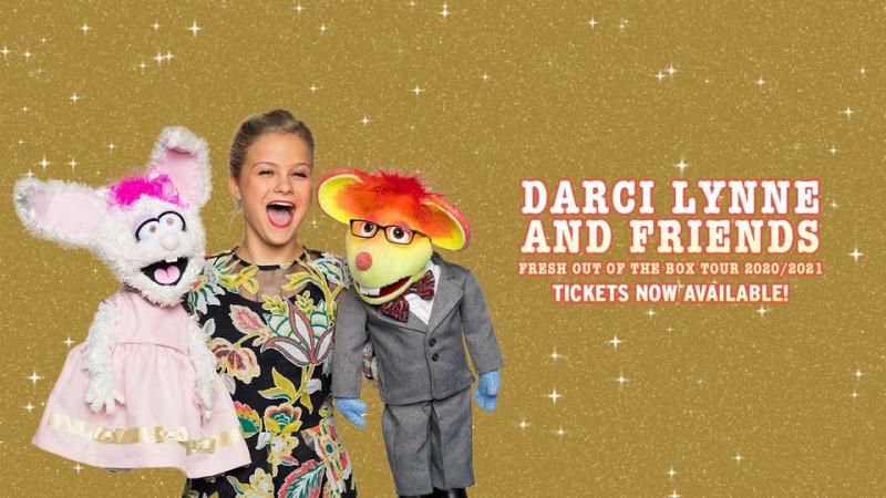 Rescheduled - Darci Lynne & Friends: Fresh Out of the Box