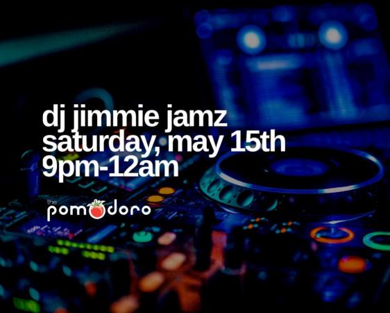 DJ Jimmie Jamz at The Pomodoro