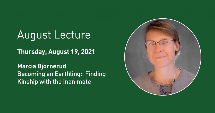 August Lecture - Becoming an Earthling