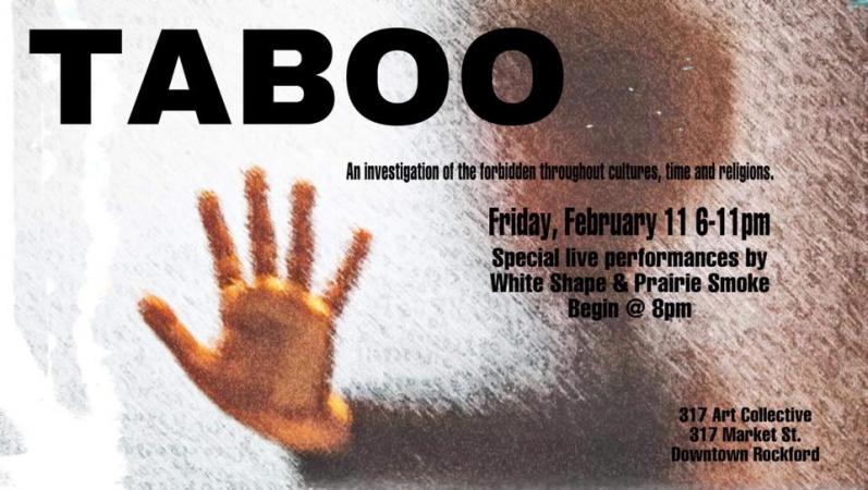 Taboo Opening Reception with White Shape & Prairie Smoke