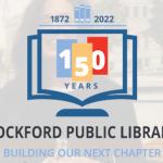 Rockford Public Library 150th Anniversary
