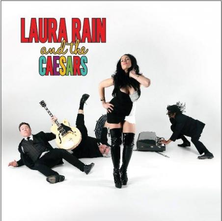 Laura Rain & The Caesars