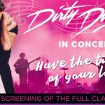 Dirty Dancing in Concert