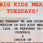 Big Kids Meal Tuesdays
