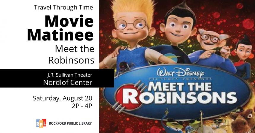 Travel Through Time: Movie Matinee - Meet the Robinsons