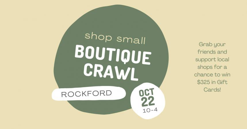  Shop Small BOUTIQUE CRAWL Rockford