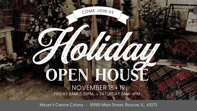 Meyer's Canine Colony Holiday Open House