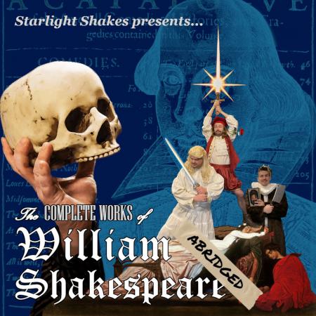 The Complete Works of William Shakespeare [abridged]! 